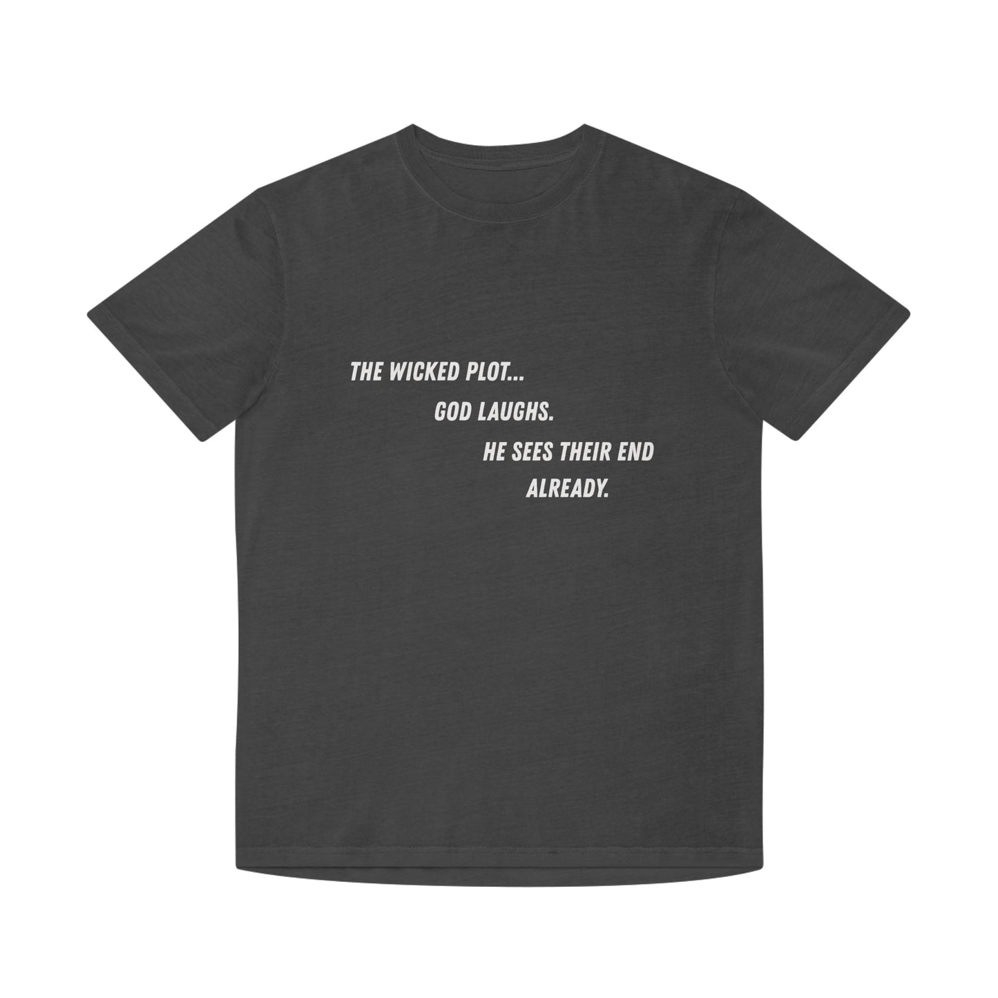 God Laughs T-Shirt