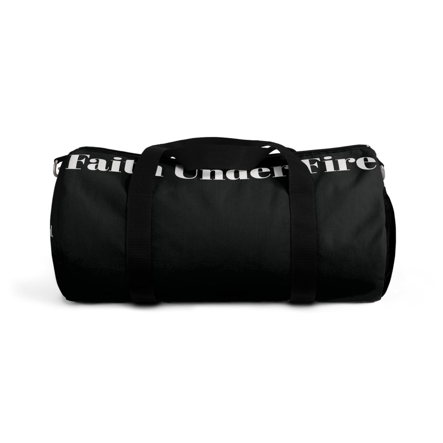 Faith Under Fire Duffel Bag- Black and White