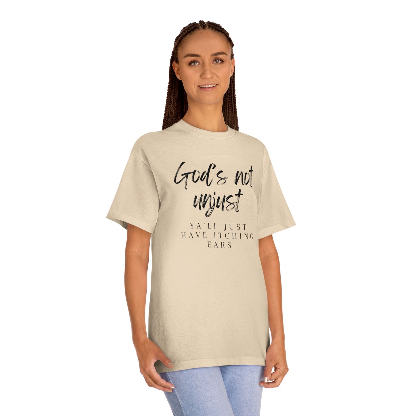 God's Not Unjust T-Shirt