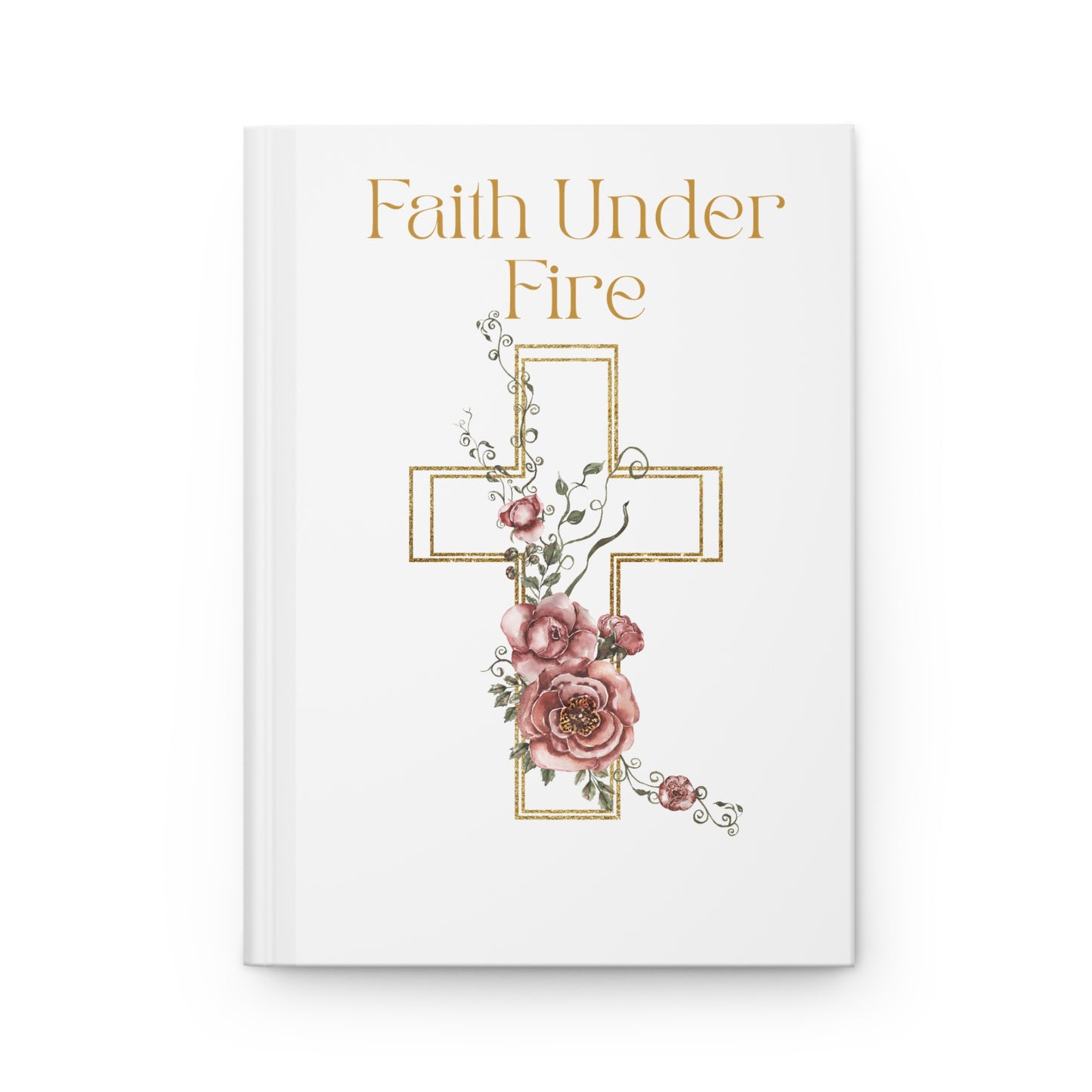 Faith Under Fire White Journal