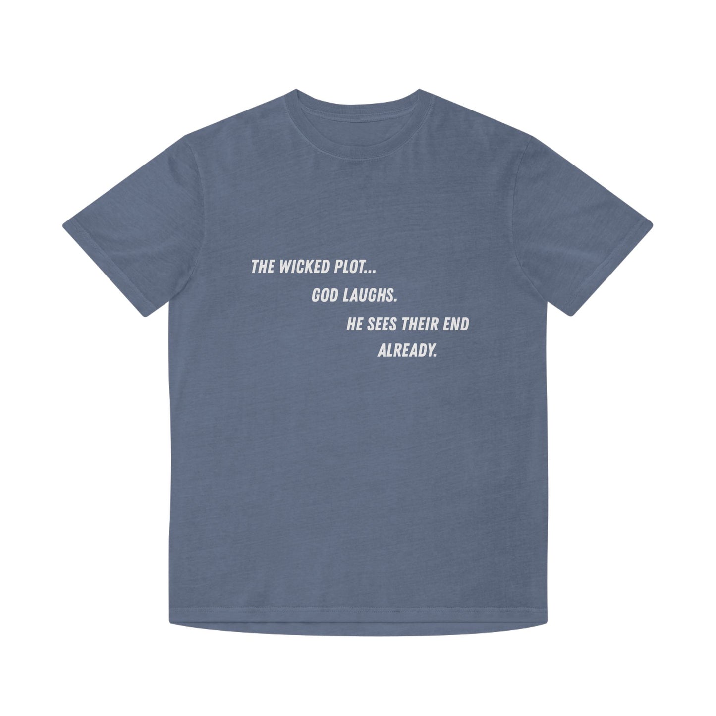 God Laughs T-Shirt