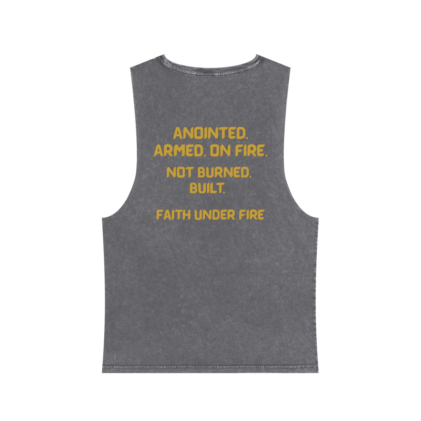 Faith Under Fire Not Burned. Built. Stonewashed Tee