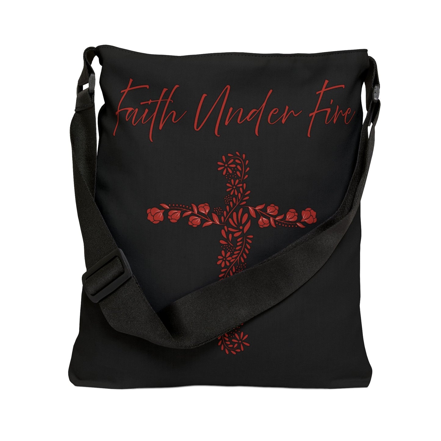 Faith Under Fire Adjustable Tote Bag