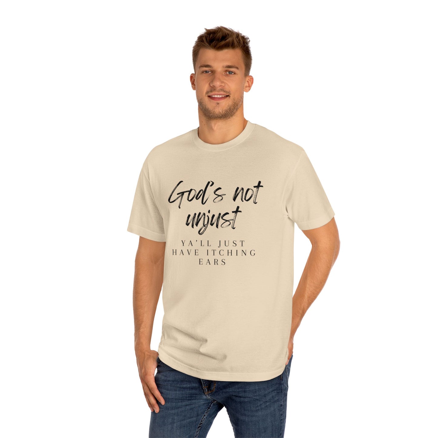 God's Not Unjust T-Shirt