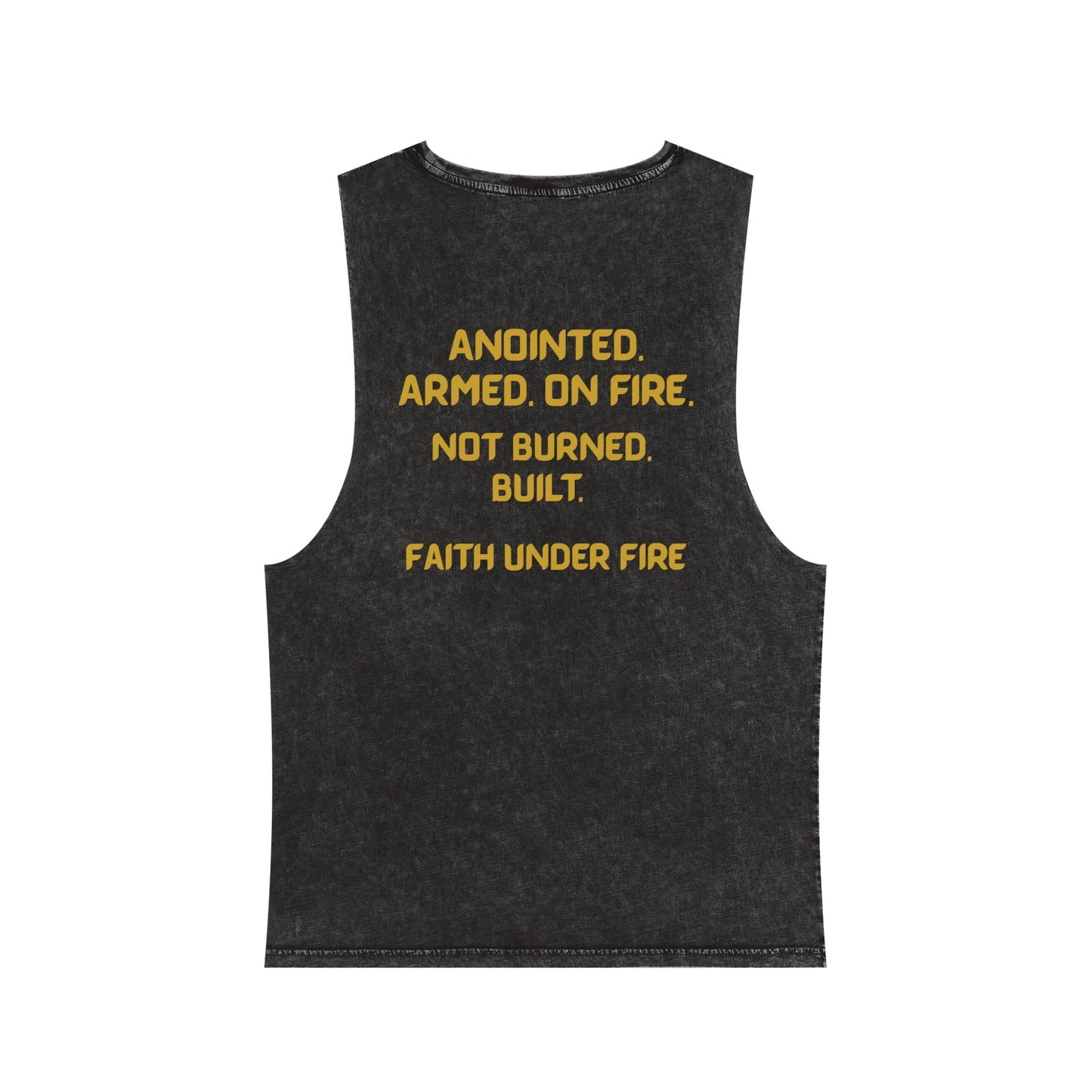Faith Under Fire Not Burned. Built. Stonewashed Tee