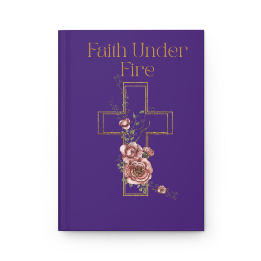 Faith Under Fire Purple Journal