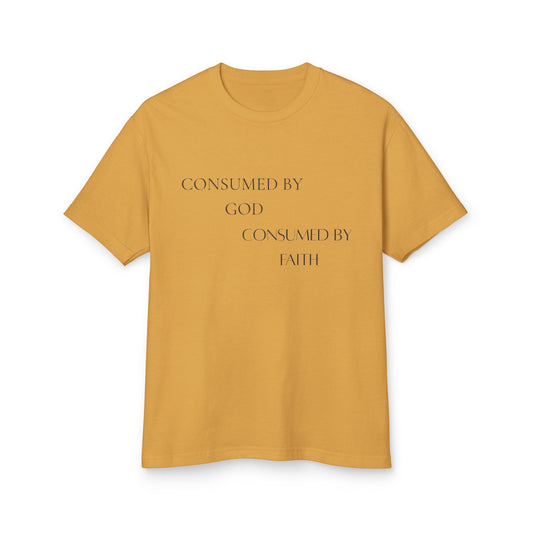 Consumed By God & Faith T-Shirt
